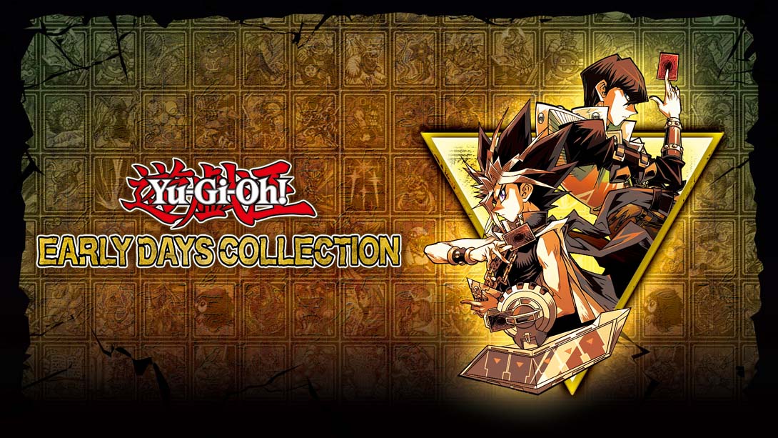 游戏王 初期收藏辑 .Yu-Gi-Oh! EARLY DAYS COLLECTION