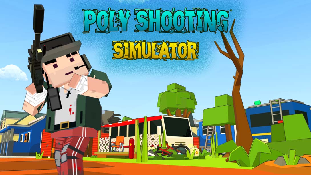 poly射击模拟器 Poly Shooting Simulator