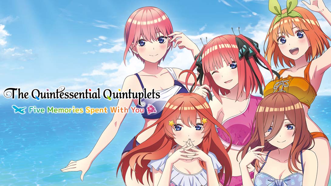 五等分的新娘:与你一起度过的五个回忆 .The Quintessential Quintuplets - Five Memories Spent With Yo