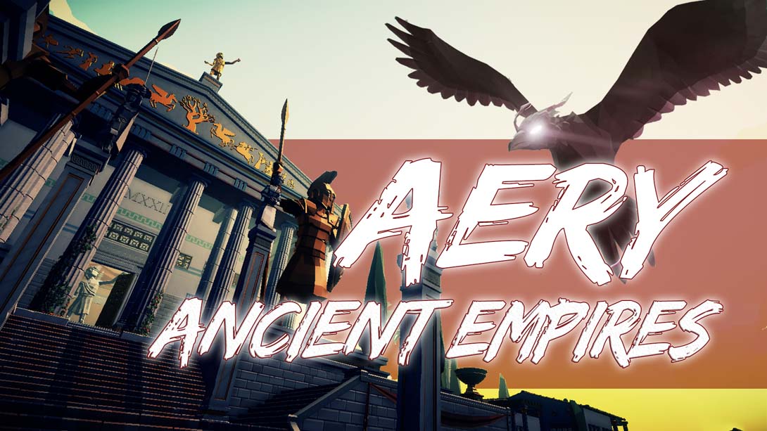 Aery - 古代帝国 .Aery - Ancient Empires