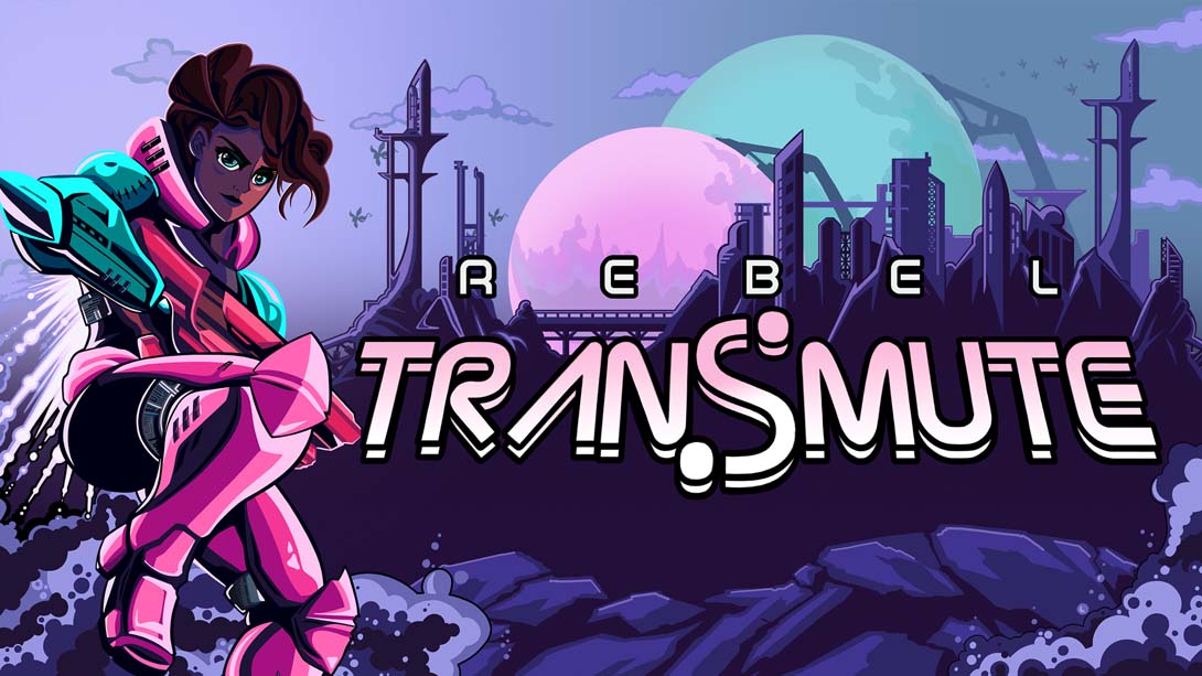 反叛锐变 .Rebel Transmute