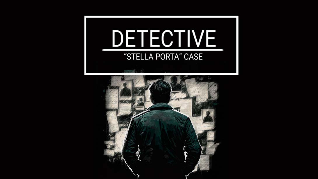 神探:星扉失踪案 .Detective - Stella Porta Case