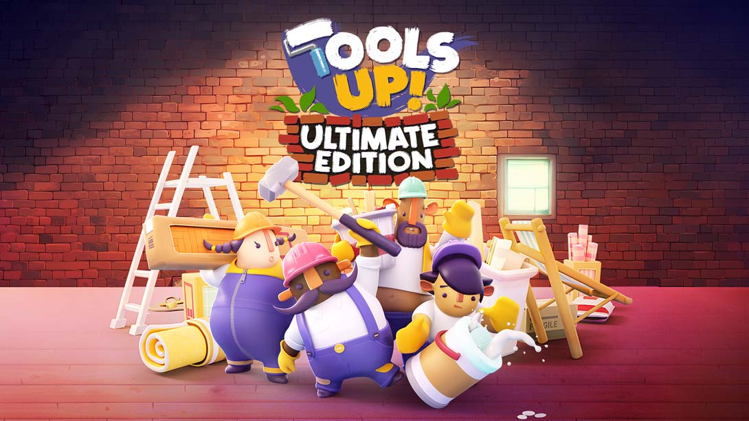 分手装修 终极版 Tools Up! Ultimate Edition
