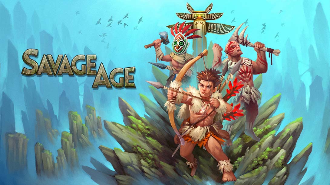 蛮之纪 .Savage Age