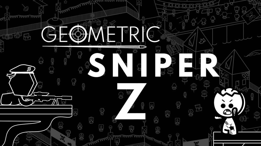 几何狙击手 .Geometric Sniper Z
