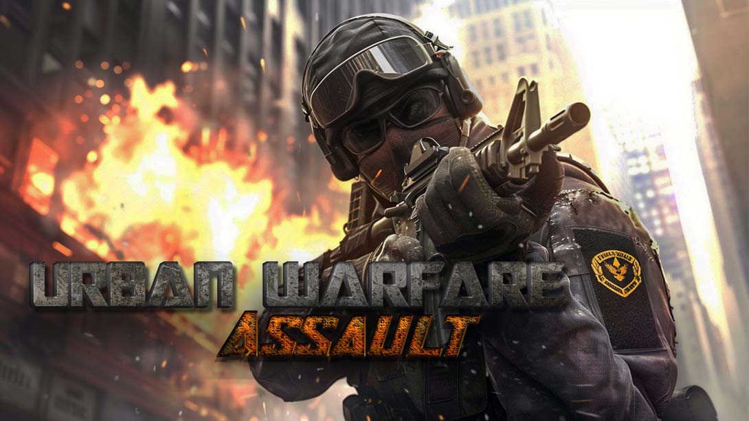 城市战: 突击 .Urban Warfare: Assault