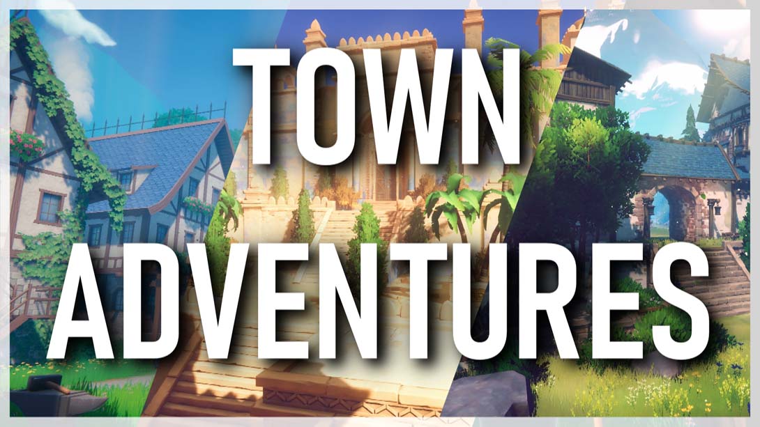 城镇探险 .Town Adventures