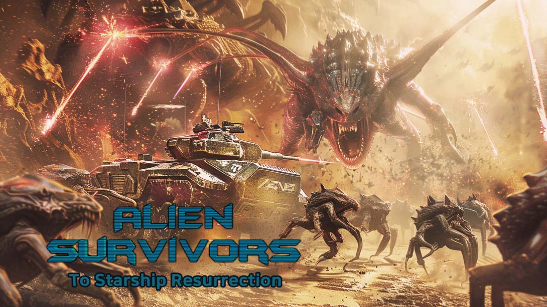 外星幸存者:星舰复活 .Alien Survivors: To Starship Resurrection