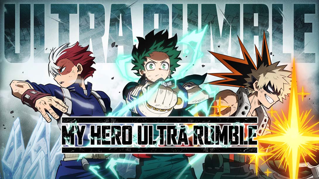 我的英雄超级大乱斗 MY HERO ULTRA RUMBLE
