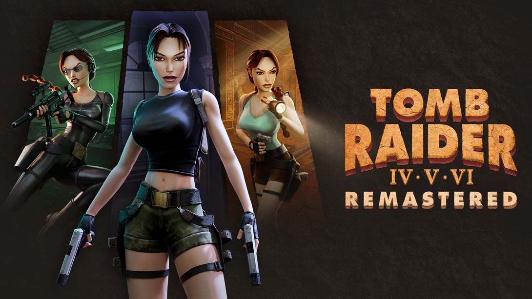 古墓丽影 4-6 复刻版 .Tomb Raider IV-VI Remastered
