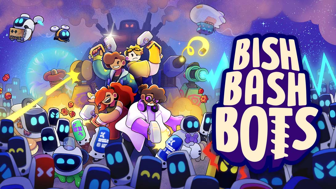 哔哔砰砰大作战 .Bish Bash Bots