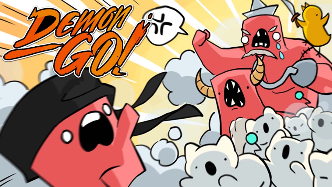 恶魔去吧！ .Demon Go!