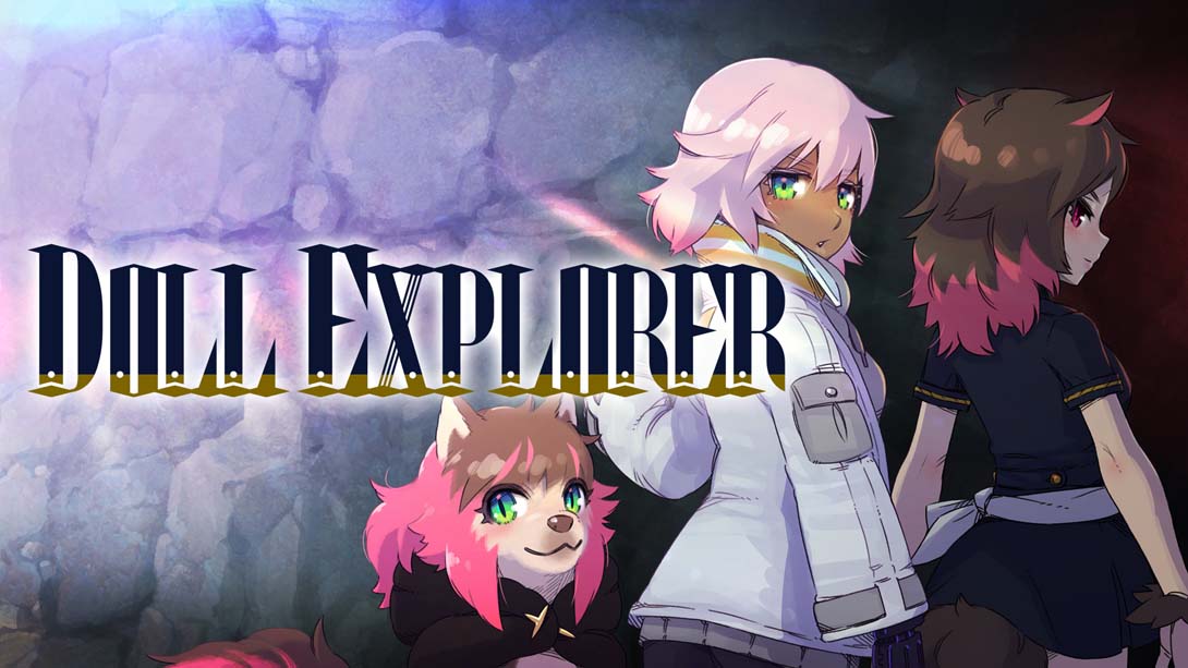 人偶探险家 .Doll Explorer