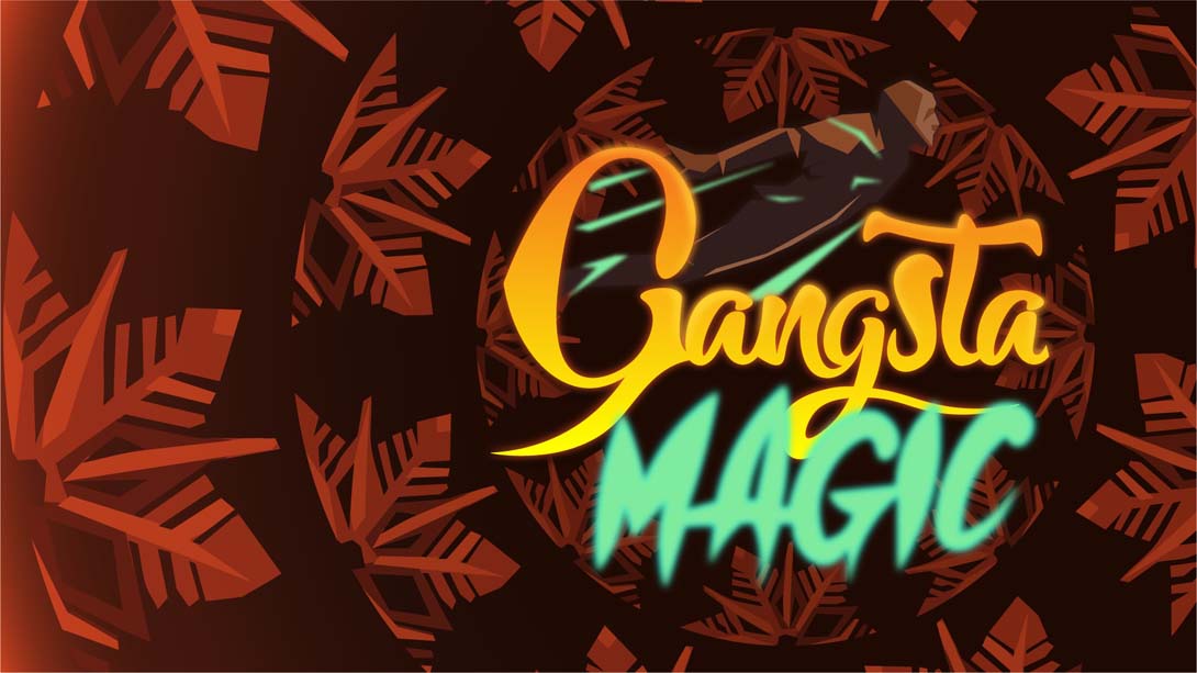 黑帮魔术师 Gangsta Magic