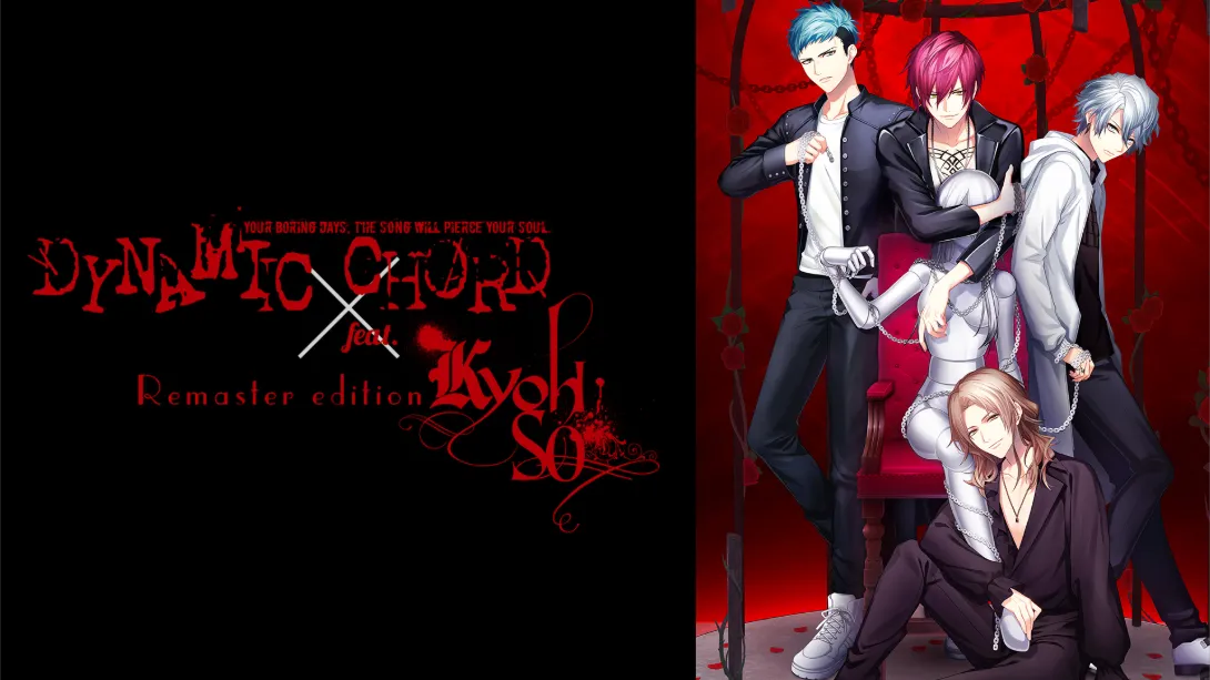动态和弦 feat.KYOHSO 重制版 .DYNAMIC CHORD feat.KYOHSO Remaster edition