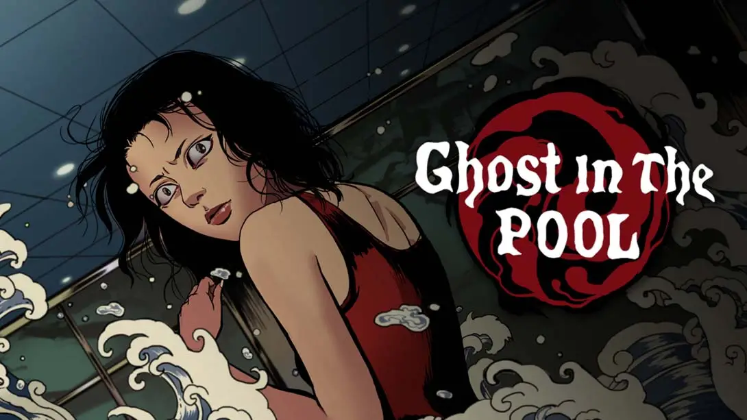 替身 .Ghost in the Pool