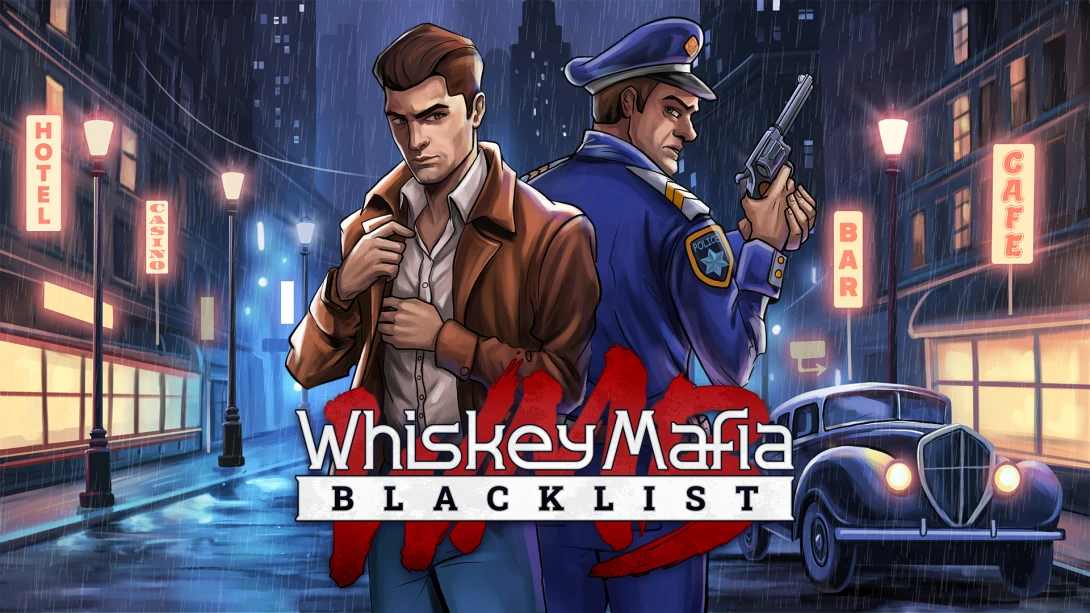 威士忌黑帮：黑名单 Whiskey Mafia: Blacklist