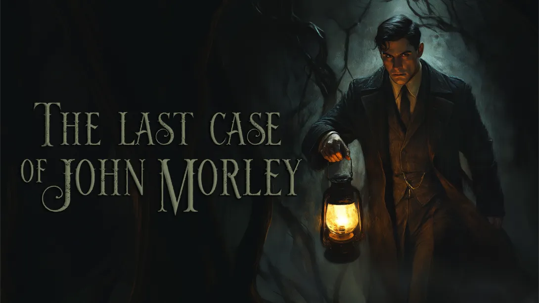 约翰·莫利的最后一案 .The Last Case of John Morley