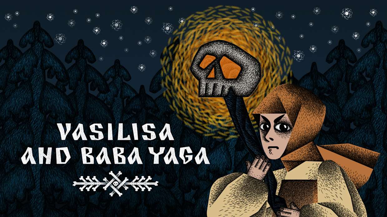 华西丽莎和巴巴亚加|Vasilisa and Baba Yaga