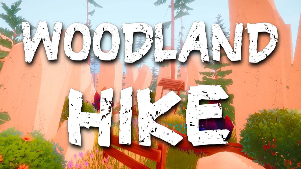 林地远足|Woodland Hike