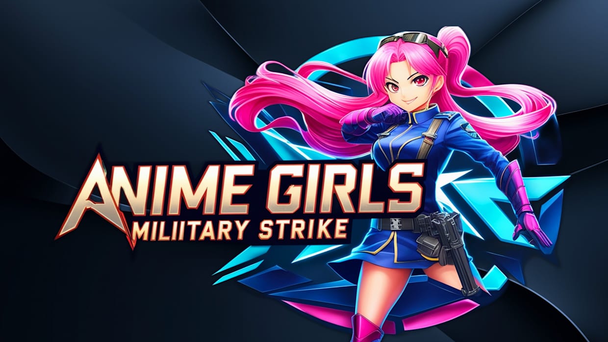 动漫少女军事突击|Anime Girls Military Strike