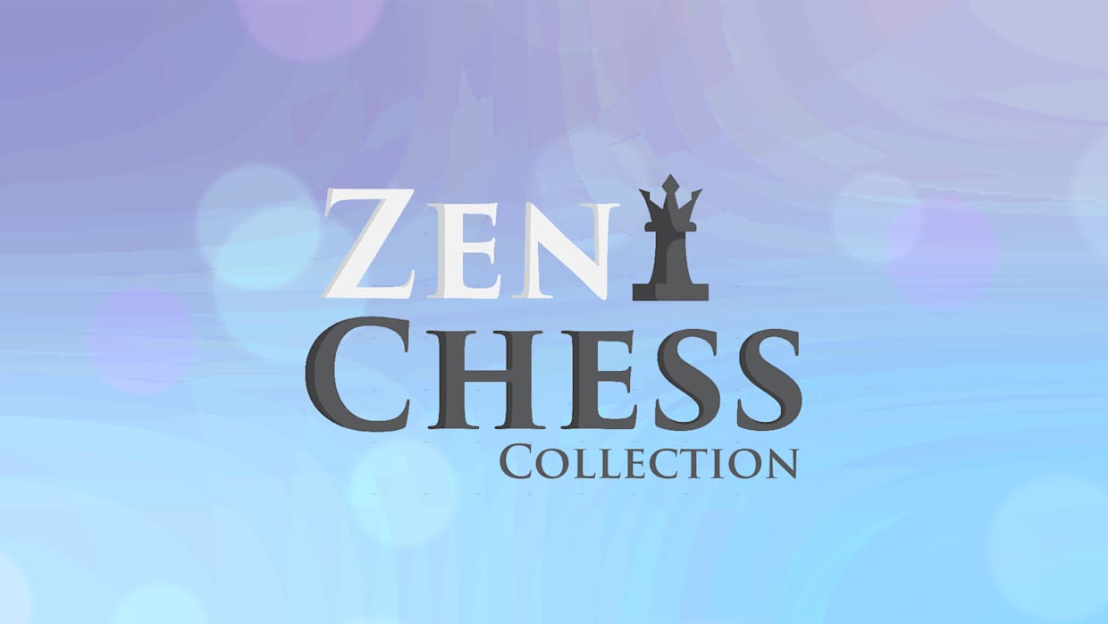 禅棋合集|Zen Chess Collection