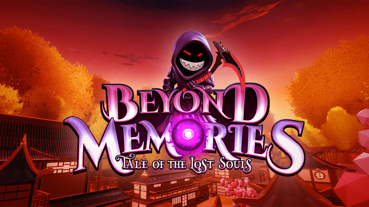 超越记忆：失落灵魂的故事|Beyond Memories: Tale of the Lost Souls