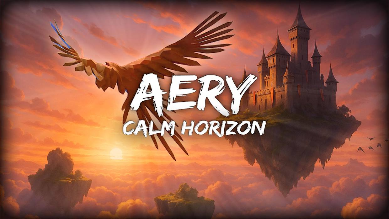 Aery：宁静地平线|Aery: Calm Horizon