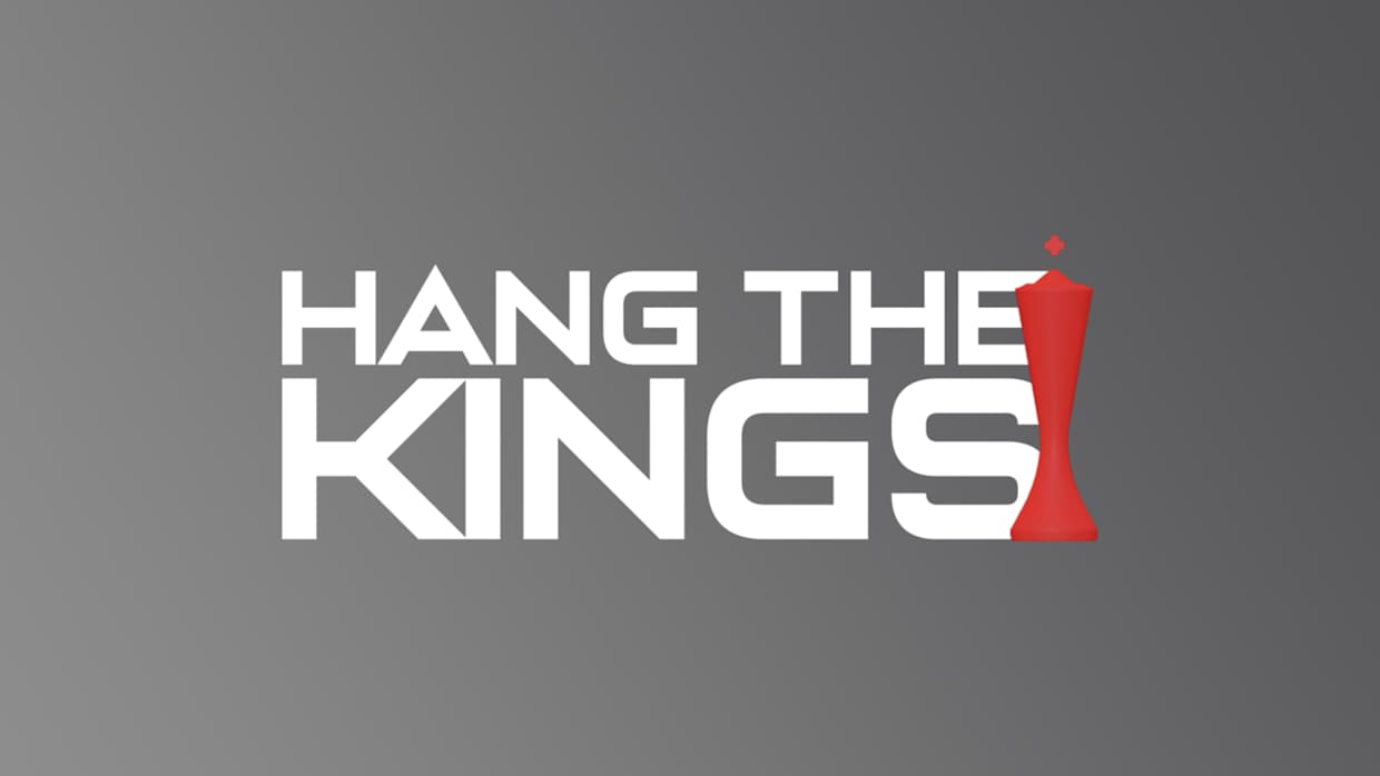 绞死国王|Hang The Kings
