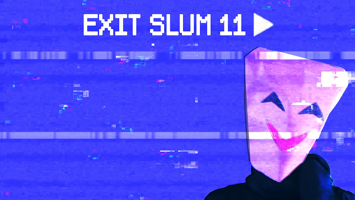 离开贫民窟11|Exit Slum 11
