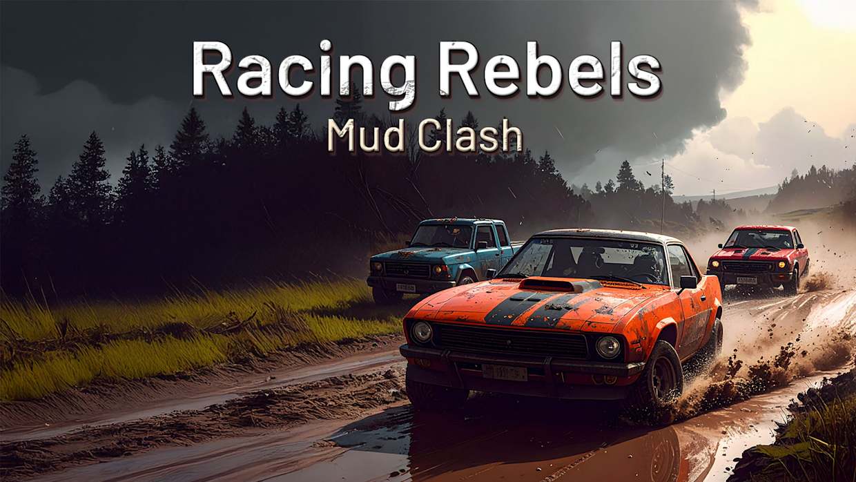 竞速叛军泥地冲突|Racing Rebels Mud Clash