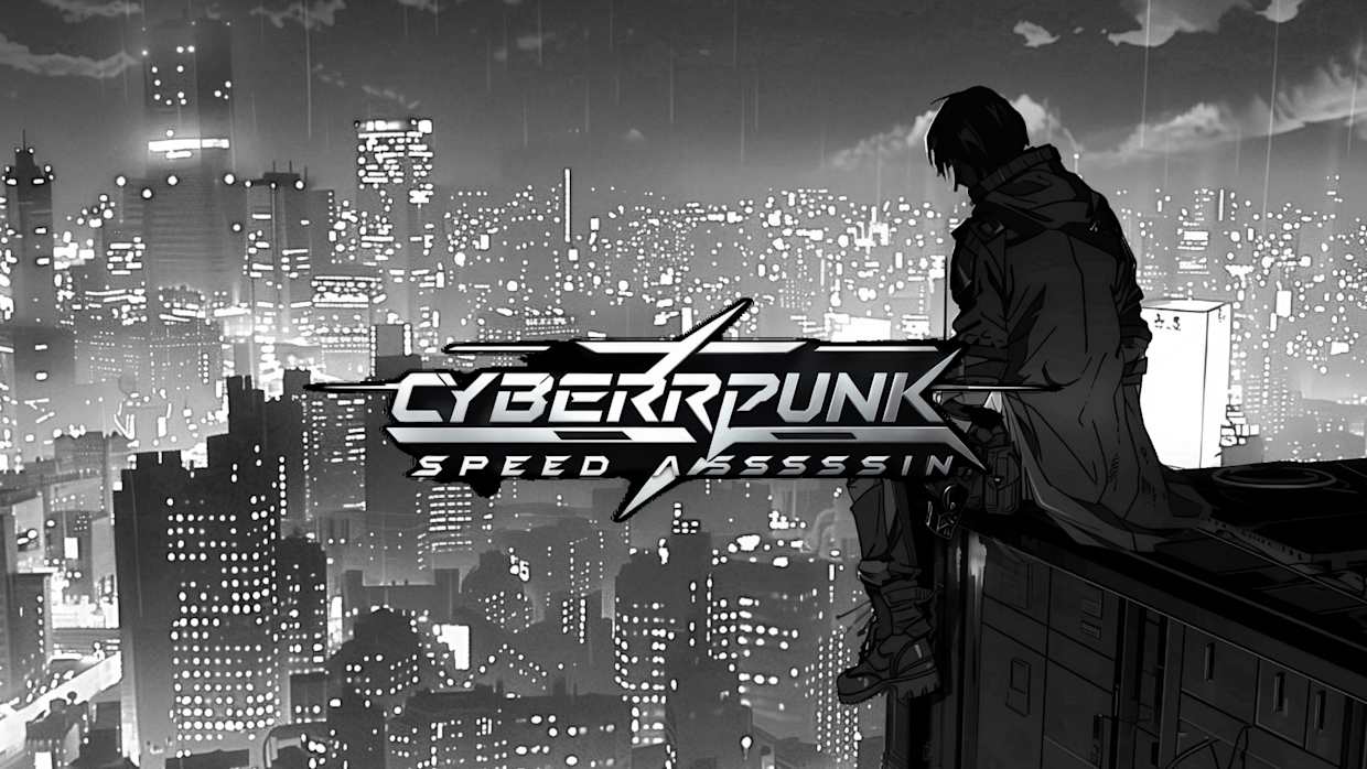 赛博朋克速度刺客|Cyberpunk Speed Assassin