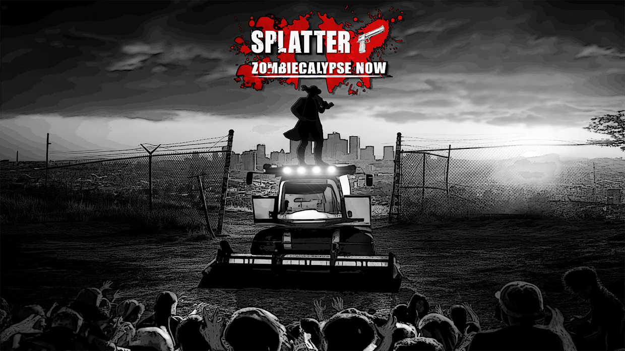 暴力狂：血腥版|喷漆：现代僵尸战争|Splatter: Zombiecalypse Now